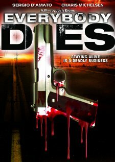 Everybody Dies (2009) постер
