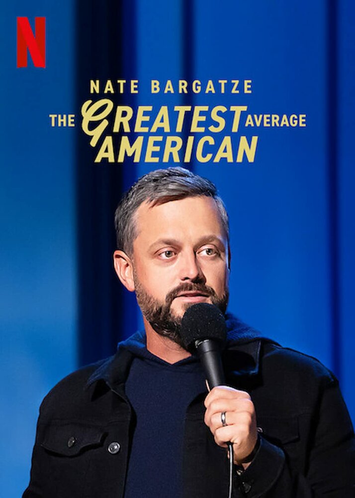 Нейт Баргатзе: Величайший обычный американец (2021) постер
