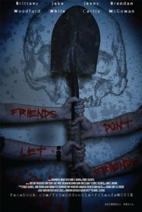 Друзья не оставляют друзей (2017) постер